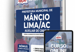 Apostila Prefeitura de Mâncio Lima - AC - Auxiliar de Creche