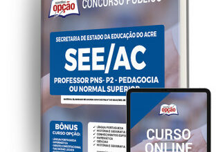 Apostila SEE-AC - Professor PNS - P2 - Pedagogia ou Normal Superior